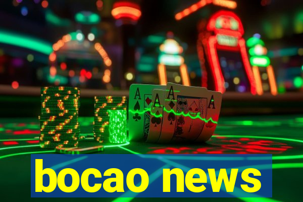 bocao news